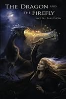 The Dragon and the Firefly 0984980989 Book Cover