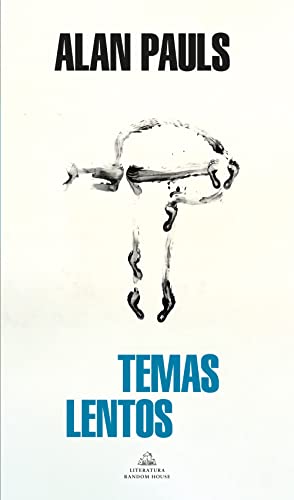 Temas lentos (Spanish Edition) - Pauls, Alan