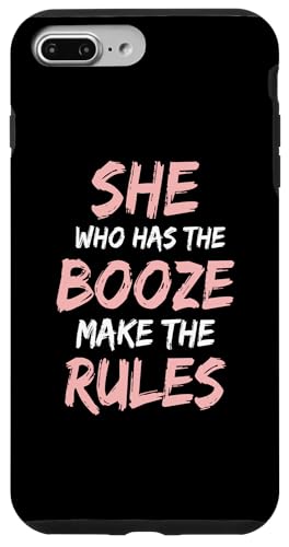 She Who Has The Booze Make Rules Funny �o�[�e���_�[ ���� �X�}�z�P�[�X iPhone 7 Plus/8 Plus �p