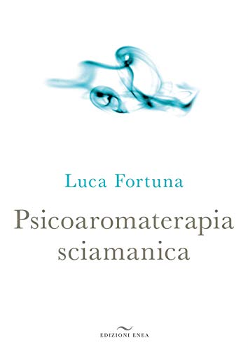 Psicoaromaterapia sciaman