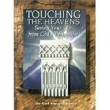 Paperback Touching the Heavens: Seeing Your Life from God's Perspective Book