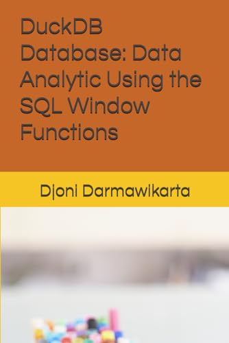 DuckDB Database: Data Analytic Using the SQL Window Functions