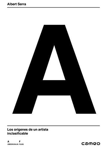 Albert Serra. Los Orígenes de Un Artista