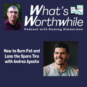 How to Burn Fat and Lose the Spare Tire with Andres Ayesta Podcast Por  arte de portada