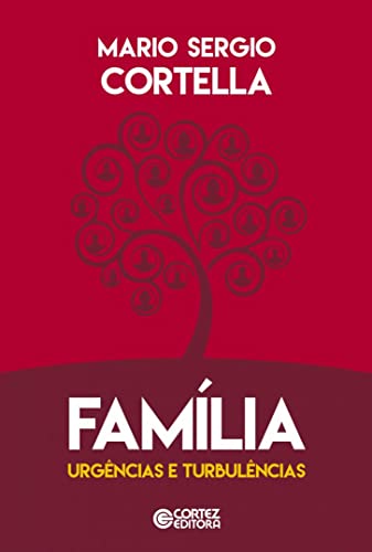 Família - urgências e turbulências: urgências e turbulências