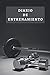 Diario De Entrenamiento: Lleva Un Registro De Todos Tus Entrenamientos - 120 Páginas Con Espacios Diseñados Para Anotar Todos Los Detalles