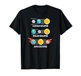 Total Solar Eclipse Funny Apocalypse Lunar Space shirt gift T-Shirt