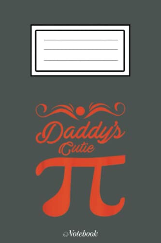 Happy Pi Day march Funny 3.14 Math daddy cutie pi 2022 Notebook: Happy Pi Day Notebook: Blank Lined PI Day Notebook Gift for Math Lover And Math ... Writing and Brainstorming,6x9x110 pages