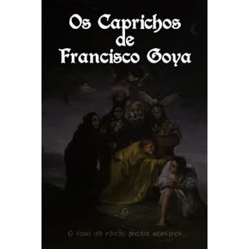 Capa do livro Os Caprichos de Francisco Goya (Portuguese Edition)
