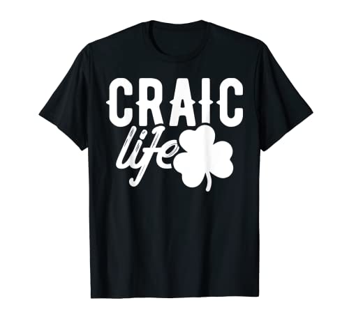 Craic Irish Celtic Heritage St Patricks Day Bere divertente Maglietta