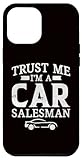 Photo Gallery custodia per iphone 13 pro max venditore di auto - trust me i m a car salesman Photo Gallery custodia per iphone 13 pro max venditore di auto - trust me i m a car salesman