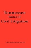 Tennessee Rules of Civil Litigation