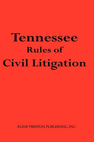 Tennessee Rules of Civil Litigation