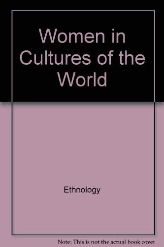 Women in Cultures of the World (Cummings Modular Program in Anthropology)