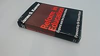 Reform in Education: England and the U.S.A. 0297763849 Book Cover