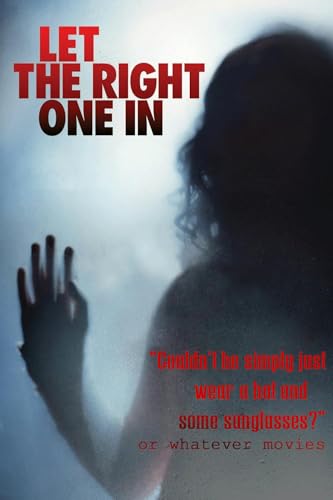 Page de couverture de LET THE RIGHT ONE IN | Or Whatever Movies | 303