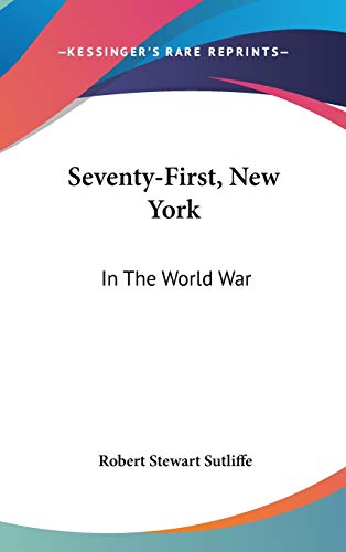 Seventy-First, New York: In The World War