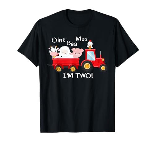 Oink Baa Moo I'm 2 Farm Theme Birthday Tractor Farm Animals Camiseta