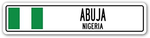 Abuja, Nigeria Street Sign Nigerian Flag City Country Road Wall Gift