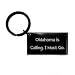 Cute Oklahoma Gifts, Oklahoma is Calling. I Must Go, Holiday Keychain for Oklahoma