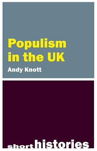 Populism in the UK (Short Histories)