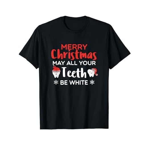 Joyeux Noël, que toutes vos dents soient blanches Cadeau de T-Shirt