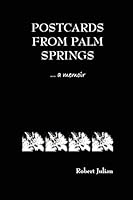 Postcards from Palm Springs 1430322845 Book Cover