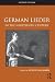 German Lieder in the Nineteenth Century (Routledge Studies in Musical Genres)