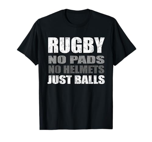 Rugby Just Balls Funny For Players and Fans T-Shirt