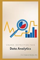 Data Analytics: Course Instruction Pack B0CST6QZJV Book Cover