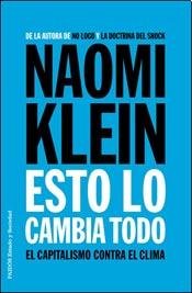 Esto lo cambia todo : el capitalismo contra el ... [Spanish] 9501202569 Book Cover