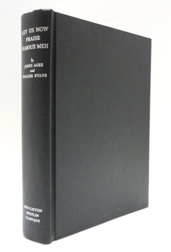 Let Us Now Praise Famous Men 0395073308 Book Cover