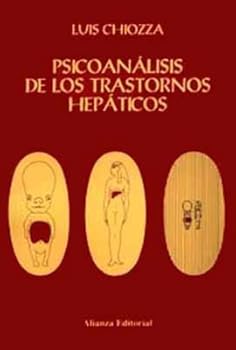 Paperback Psicoanalisis de Los Transtornos Hepaticos (Spanish Edition) [Spanish] Book