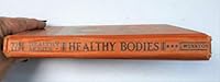 The Healthy Life Series : Healthy Bodies B000OM9EOM Book Cover