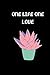 Produktbild ONE LIFE ONE LOVE: this funny notebook is a perfect is the best choice for your friend and lover or coworker! (1234567, Band 123456)