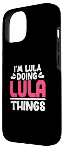Image of Personalized First Name I'm Lula Doing Lula Things Case for iPhone 15
