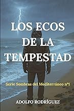 free reading Audiobook Los Ecos de la Tempestad: Un thriller psicol&oacute;gico ambientado en el Mediterr&aacute;neo que no podr&aacute;s soltar. Full Audiobook for Android