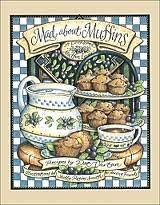 Mad About Muffins: A Cookbook for Muffin Lovers 0965311716 Book Cover