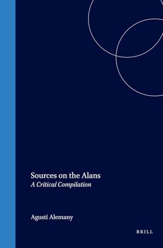 Sources on the Alans compilation critique avec analyses de textes anciens