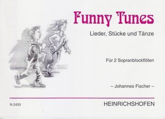Funny Tunes : Lieder Stücke und