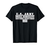 Us Army Drill Sergeant Once a Drill Always a Drill Gifts T-Shirt