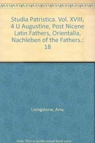 Paperback Studia Patristica. Vol. XVIII, 4 - Augustine, Post Nicene Latin Fathers, Orientalia, Nachleben of the Fathers Book