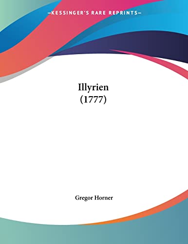 Illyrien (1777) (German Edition)