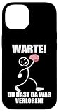 Warte! Du hast was verloren! Gehirn Lustiger Spruch Hülle für iPhone 14