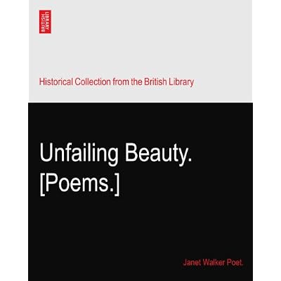 Unfailing Beauty.