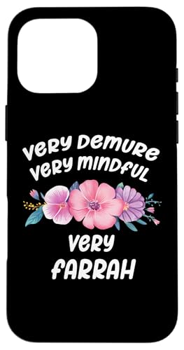 Farrah Personalized Very Demure Very Mindful Farrah Name �X�}�z�P�[�X iPhone 16 Pro Max �p