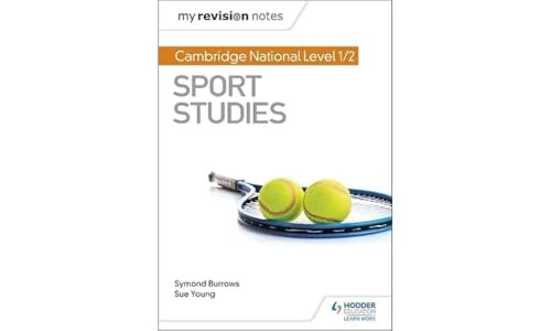 My Revision Notes: Cambridge National Level 1/2 Sport Studies