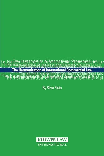 The Harmonization of International Commercial Law