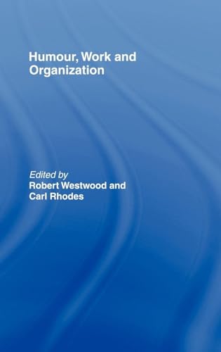 Humour, Work and Organization view 2