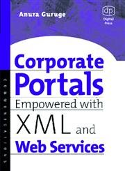 Buy Corporate Portals Empowered With Xml and Web Services — BookShops.in